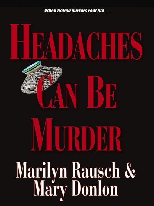 Cover image for Headaches Can Be Murder